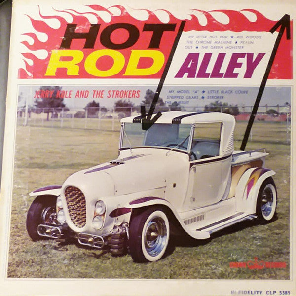 Jerry Kole And The Strokers : Hot Rod Alley (LP, Album, Mono)