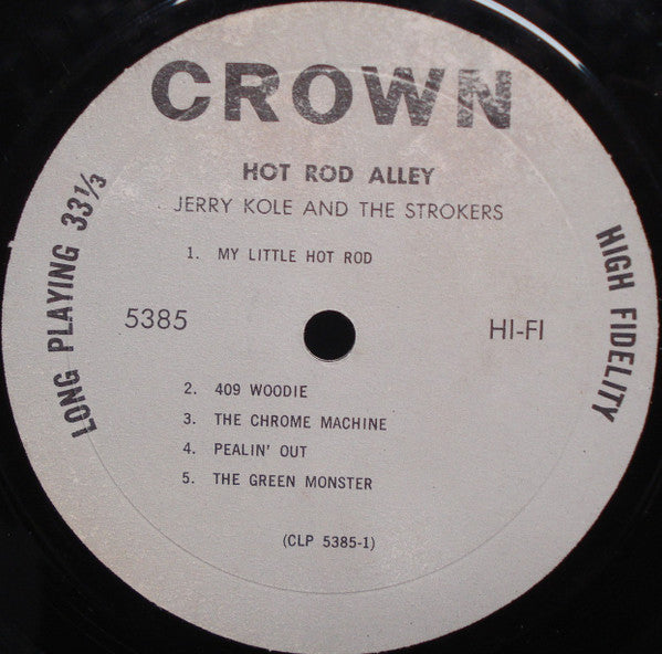 Jerry Kole And The Strokers : Hot Rod Alley (LP, Album, Mono)