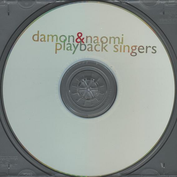 Damon & Naomi : Playback Singers (CD, Album)