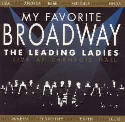 American Theatre Orchestra : My Favorite Broadway - The Leading Ladies (CD, Album)