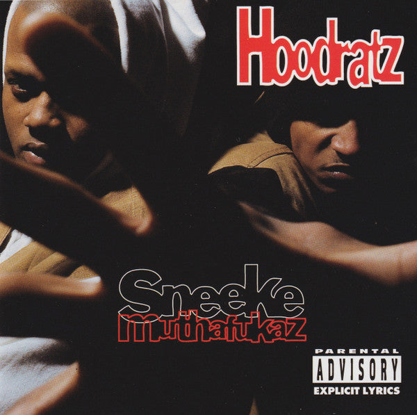 Hoodratz : Sneeke Muthafukaz (CD, Album)