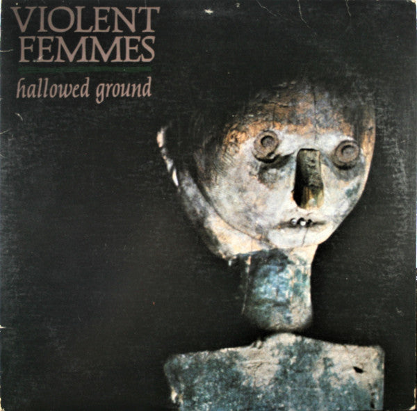 Violent Femmes : Hallowed Ground (LP, Album, Spe)