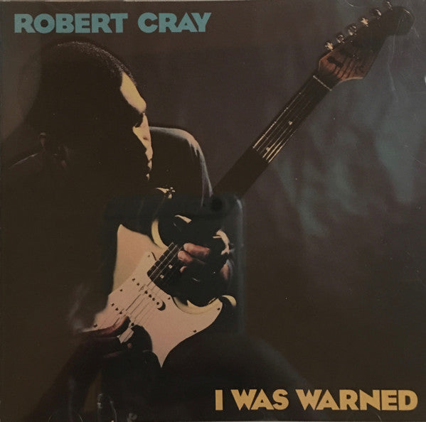 Robert Cray : I Was Warned (CD, Album, Club)