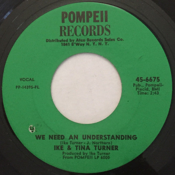 Ike & Tina Turner : We Need An Understanding / It Sho Ain't Me (7", Single)