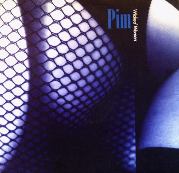 Pim : Wicked Women (12")
