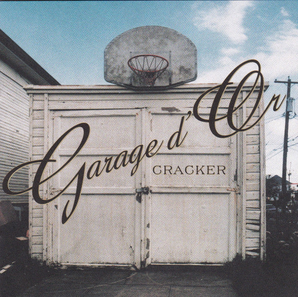 Cracker : Garage D'Or (2xCD, Comp, Promo)