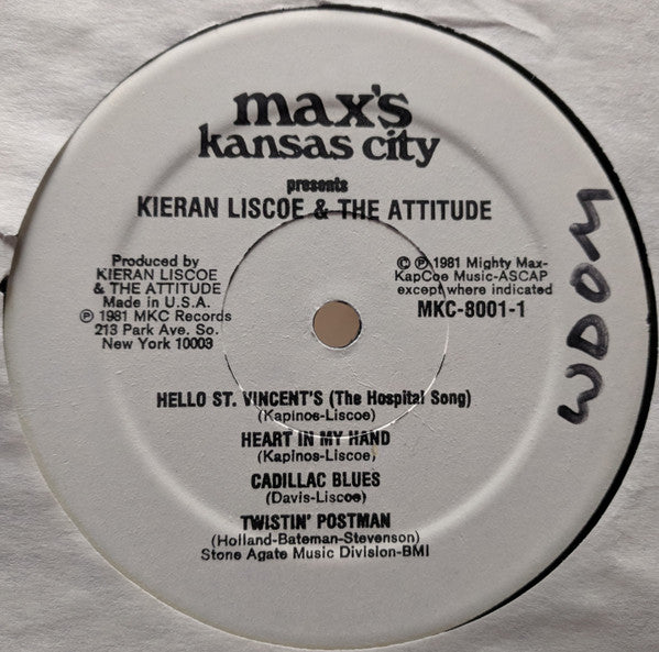 Kieran Liscoe & The Attitude : Max's Kansas City Presents Kieran Liscoe & The Attitude (LP, Album)