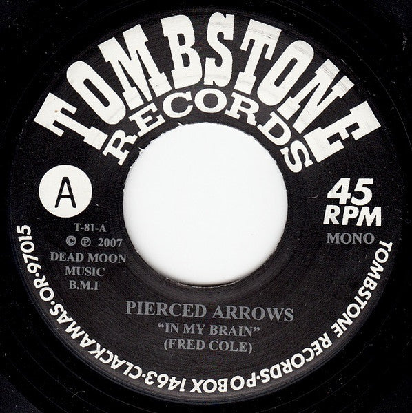 Pierced Arrows : In My Brain / Caroline (7", Single, Mono)