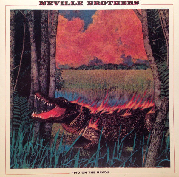 Neville Brothers* : Fiyo On The Bayou (CD, Album)