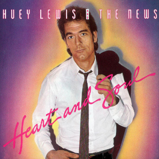 Huey Lewis & The News : Heart And Soul (7", Single, Styrene, Pit)