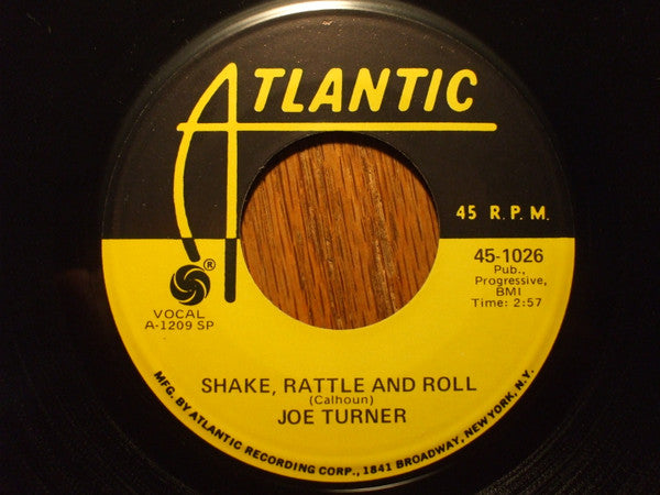 Joe Turner* : Shake, Rattle And Roll / You Know I Love You (7", Single, RE)