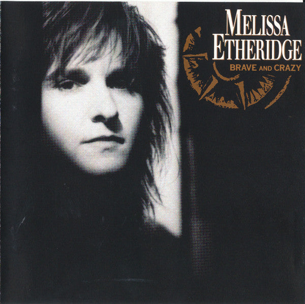 Melissa Etheridge : Brave And Crazy (CD, Album)