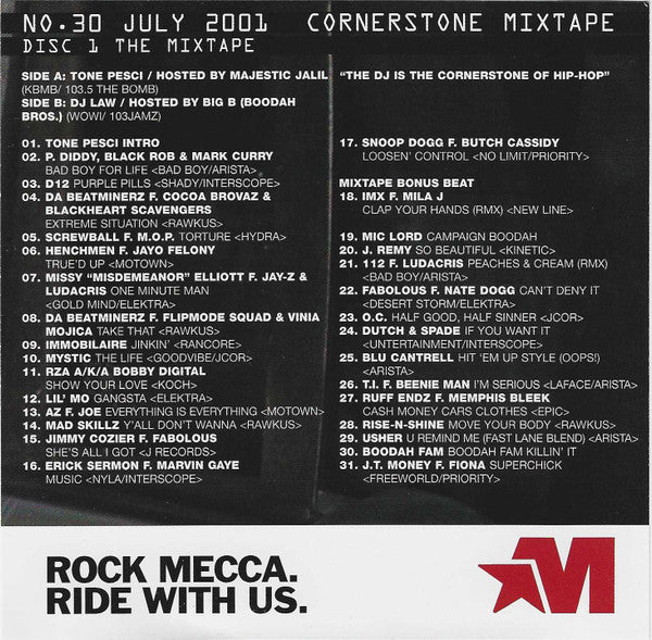 DJ Law (4), Big B (5), Tone Pesci, Various : Cornerstone Mixtape - July 2001 #30 (CD, Mixed, Mixtape, Promo + CD, Comp, Enh, Promo)
