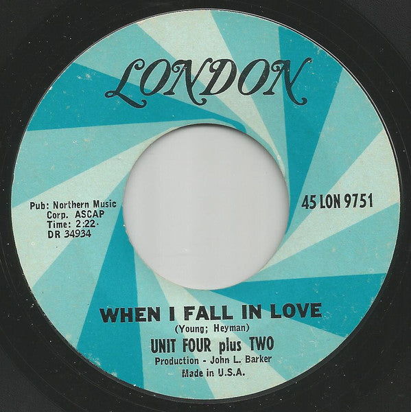 Unit Four Plus Two : Concrete And Clay / When I Fall In Love (7", Single)