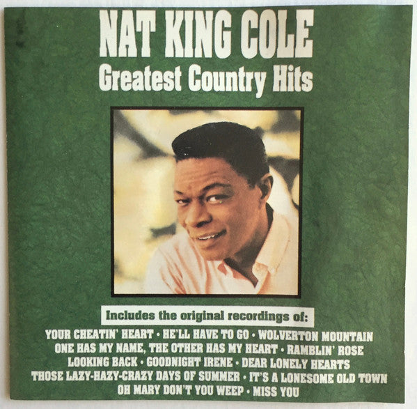Nat King Cole : Greatest Country Hits (CD, Comp)
