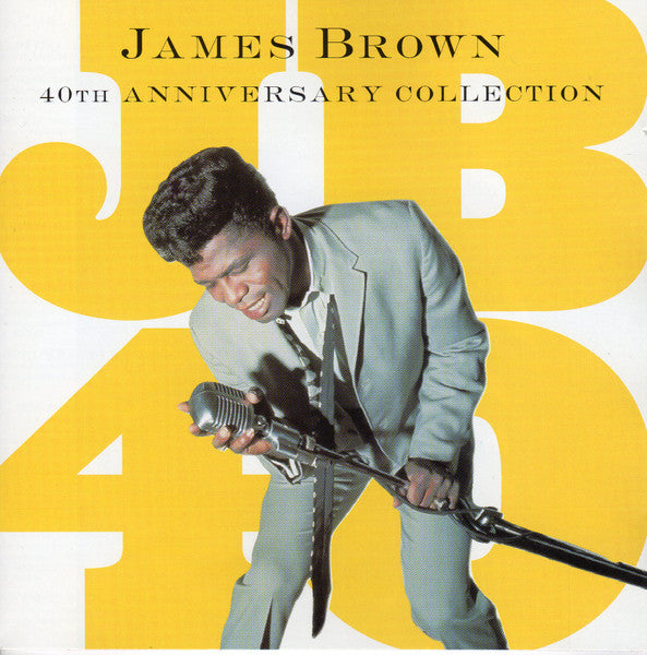 James Brown : 40th Anniversary Collection (2xCD, Comp, Club, RM)
