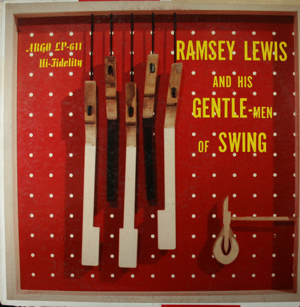 The Ramsey Lewis Trio : Ramsey Lewis And His Gentlemen Of Swing (LP, Album, RE, Bla)
