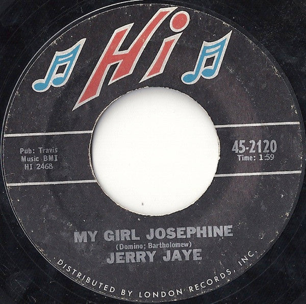 Jerry Jaye : My Girl Josephine (7", Styrene, Ter)