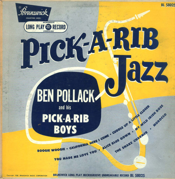 Ben Pollack And His Pick-A-Rib Boys : Pick-A-Rib Jazz (10", Comp)