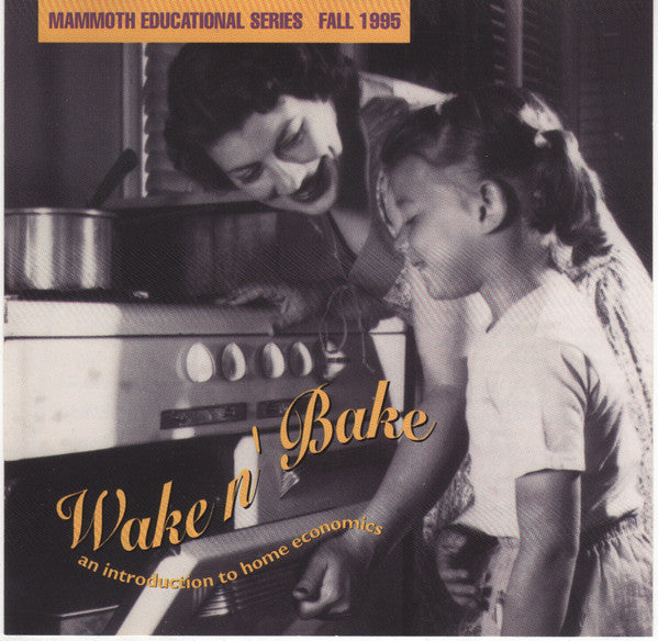 Various : Wake N' Bake Mammoth Educational Series Fall 1995 (CD, Promo, Smplr)