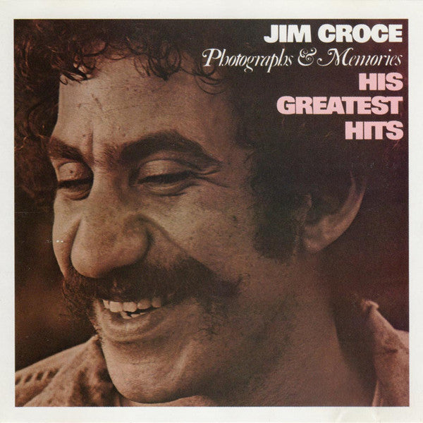 Jim Croce : Photographs & Memories: His Greatest Hits (CD, Comp, RE, RM)