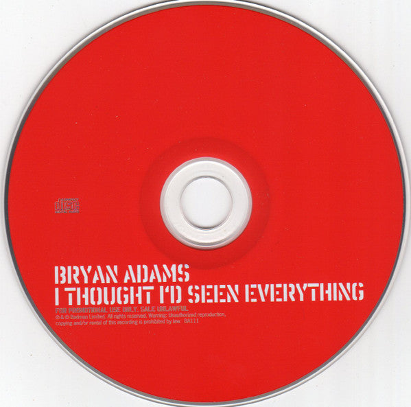 Bryan Adams : I Thought I'd Seen Everything (CD, Single, Promo)