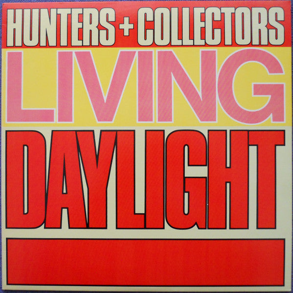 Hunters & Collectors : Living Daylight (12", EP, Pin)
