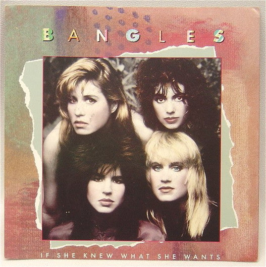 Bangles : If She Knew What She Wants (7", Styrene, Pit)