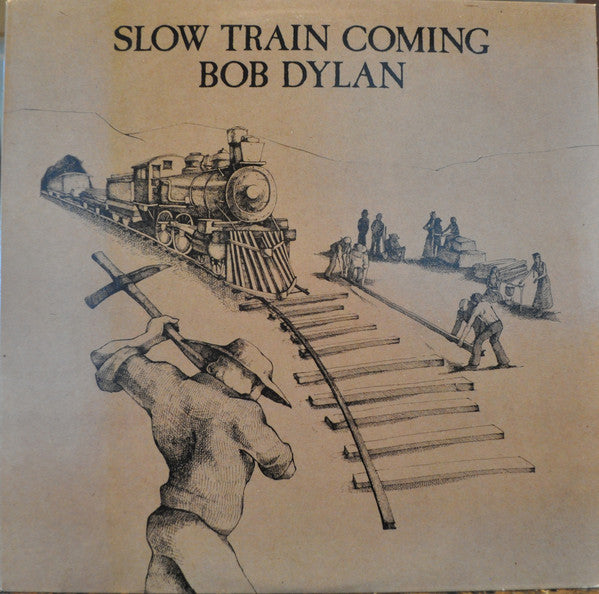 Bob Dylan : Slow Train Coming (LP, Album, RE)