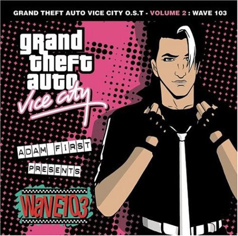 Various : Grand Theft Auto Vice City O.S.T - Volume 2 : Wave 103 (CD, Comp)