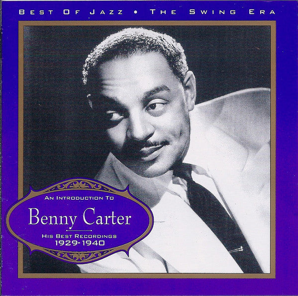 Benny Carter : An Introduction To Benny Carter - His Best Recordings 1929-1940 (CD, Comp)