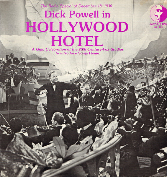 Dick Powell (2) - Sonja Henie : Dick Powell in Hollywood Hotel  (LP, Album)