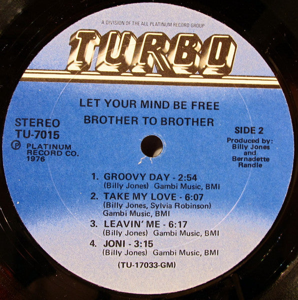 Brother To Brother : Let Your Mind Be Free (LP, Album, She)