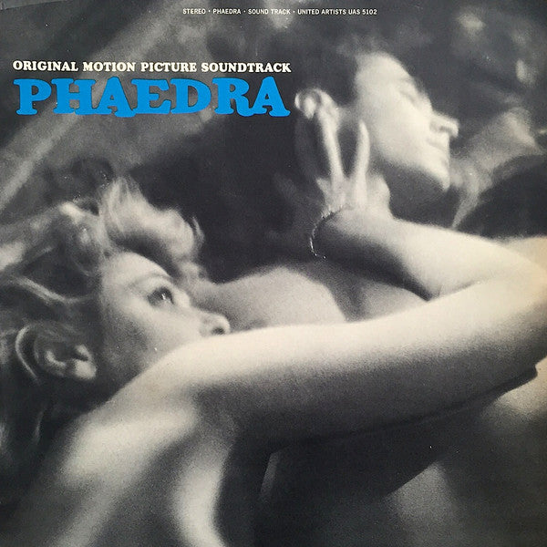 Mikis Theodorakis : Original Motion Picture Soundtrack - Phaedra (LP, RP)