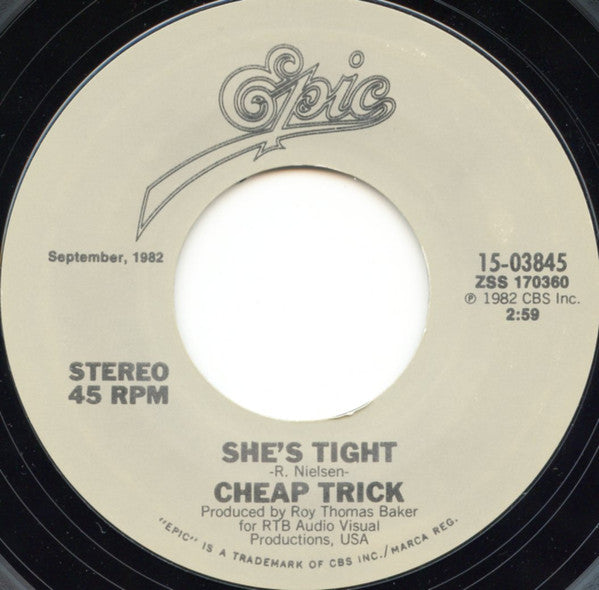 Cheap Trick : If You Want My Love / She's Tight (7", Single)