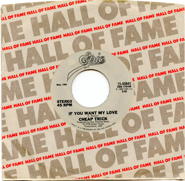 Cheap Trick : If You Want My Love / She's Tight (7", Single)