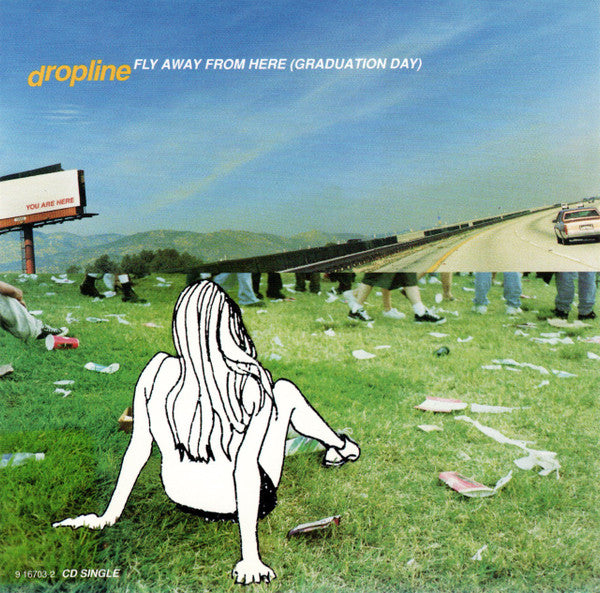 Dropline : Fly Away From Here (Graduation Day) (CD, Single)
