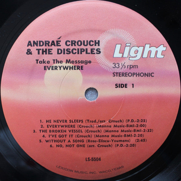 Andraé Crouch & The Disciples : Take The Message Everywhere (LP, Album, RE)
