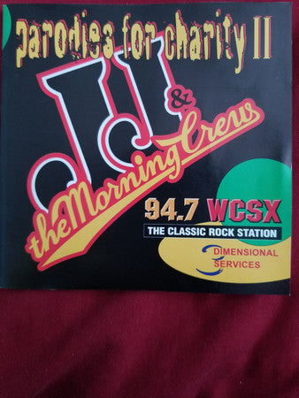 JJ & The Morning Crew : Parodies For Charity II (CD, Album)