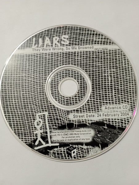 Liars : They Were Wrong, So We Drowned (CD, Advance, Album, Copy Prot., Promo)