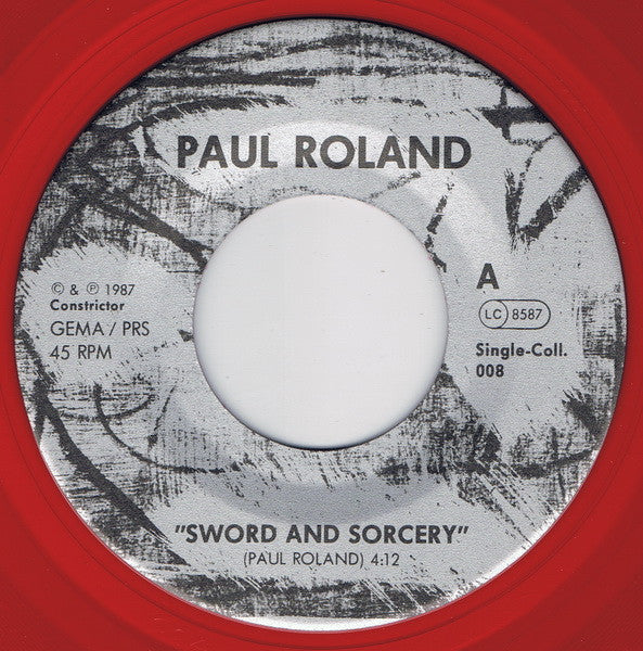 Paul Roland : Sword And Sorcery / Berlin (7", Single, Ltd, Red)