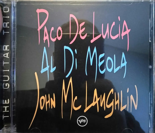 Paco De Lucía, Al Di Meola, John McLaughlin : The Guitar Trio (CD, Album, RP)