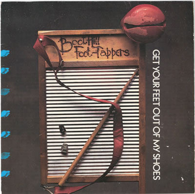 Boothill Foot Tappers : Get Your Feet Out Of My Shoes (7", Single)