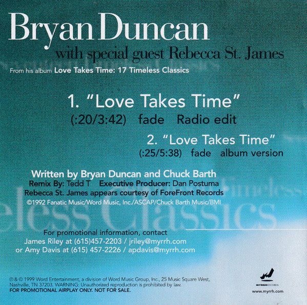 Bryan Duncan With Special Guest Rebecca St. James : Love Takes Time (CD, Single, Promo)