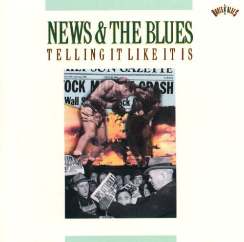 Various : News & The Blues: Telling It Like It Is (CD, Comp, Mono)