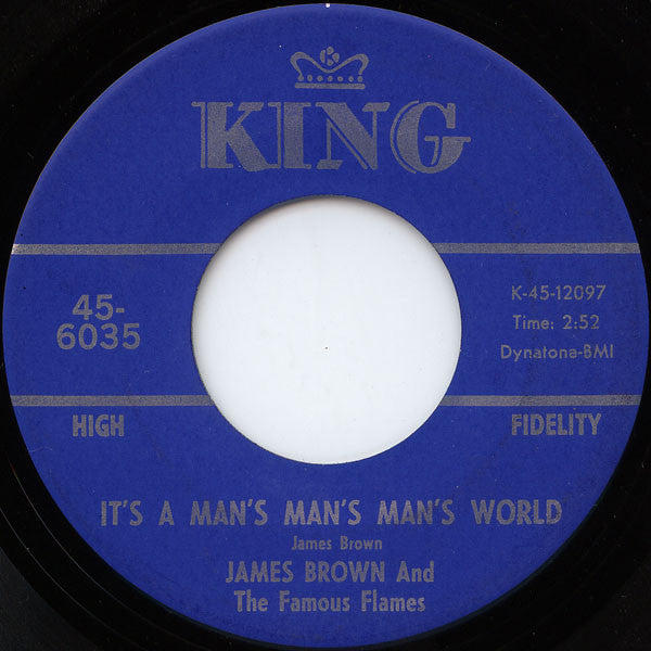 James Brown And The Famous Flames* : It's A Man's Man's Man's World / Is It Yes Or Is It No? (7", Single, Ind)