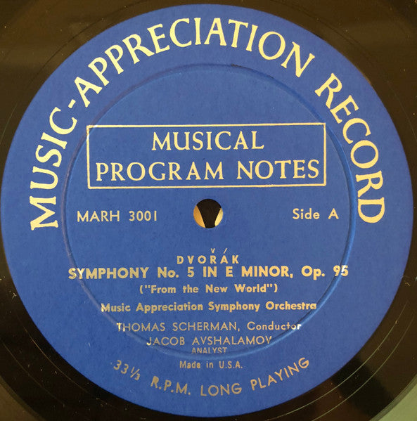 Antonín Dvořák, Music Appreciation Symphony Orchestra : Musical Program Notes: Symphony No. 5 In E Minor, Op. 95 (From The New World) (10")