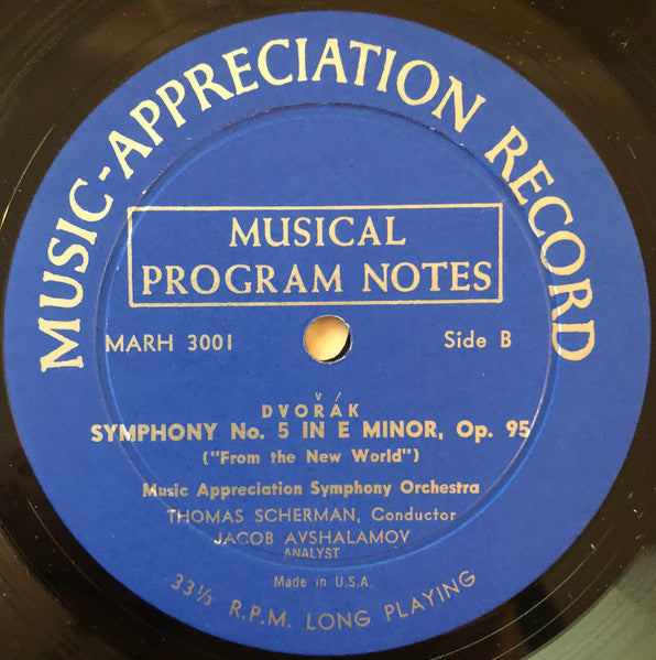 Antonín Dvořák, Music Appreciation Symphony Orchestra : Musical Program Notes: Symphony No. 5 In E Minor, Op. 95 (From The New World) (10")