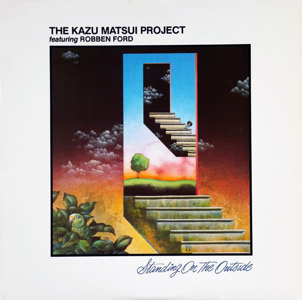 The Kazu Matsui Project Featuring Robben Ford : Standing On The Outside (LP, Album)