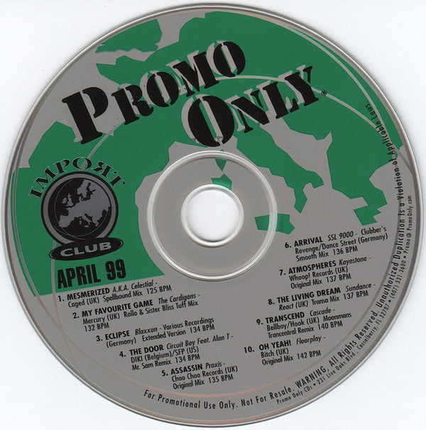Various : Promo Only Import Club: April 1999 (CD, Comp, Promo)